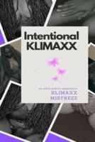 Intentional KLIMAXX