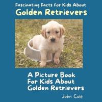 A Picture Book for Kids About Golden Retrievers