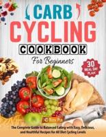 Carb Cycling Cookbook For Beginners