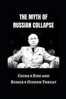 The Myth of Russian Collapse