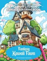 Fantasy Coloring Book Fantasy Kawaii Town