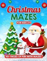 Christmas Mazes for Kids Ages 2-5