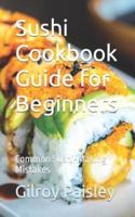 Sushi Cookbook Guide for Beginners