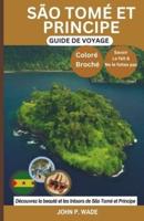 São Tomé & Principe Guide De Voyage