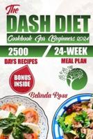 Dash Diet Cookbook For Beginners 2024