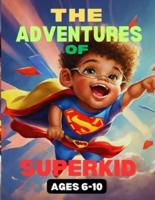 Superhero Adventure Stories for Kids Ages 6-10