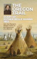 The Oregon Trail Diary of 1852