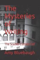 The Mysteries of Writing