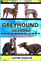Greyhound Unleashed