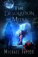 The Desolation of Mitra