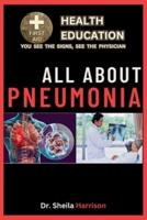 All About Pneumonia