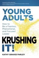Young Adults Krushing It!