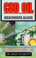 CBD Oil Beginners Guide