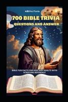 700 Bible Trivia Questions and Answers