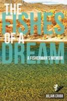 The Fishes of a Dream