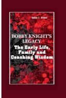 Bobby Knight's Legacy