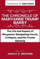 The Chronicle of Maryanne Trump Barry
