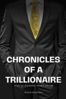 Chronicles of a Trillonaire