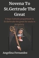 Novena To St.Gertrude The Great
