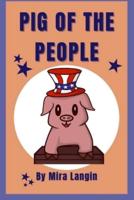 Pig of the People