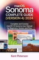 maCOS Sonoma Complete Guide (Version 4) 2024