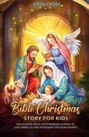 Bible Christmas Story for Kids