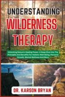 Understanding Wilderness Therapy