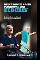 Resistance Band Workout for Elderly
