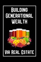 Building Generational Wealth