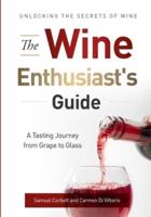 The Wine Enthusiast's Guide