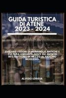 Guida Turistica Di Atene 2023 - 2024