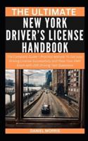 The Ultimate New York Driver's License Handbook