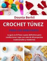 Crochet Túnez Para Los Debutants