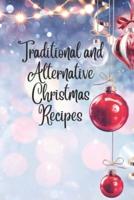 Traditional and Alternative Christmas Recipes