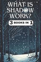 What Is Shadow Work?