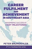 Career Fulfilment and Achievement in Southeast Asia