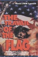 The Travail of the Flag