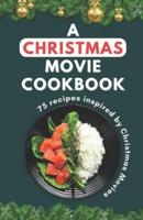 A Christmas Movie Cookbook