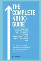 The Complete 401(K) Guide
