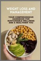 Weight Loss and Management