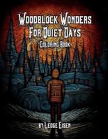 Woodblock Wonders For Quiet Days Coloring Book