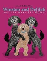 Winston and Delilah and The Next Big Woof!