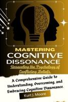 Mastering Cognitive Dissonance