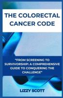 The Colorectal Cancer Code