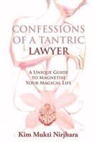 Confessions of a Tantric Lawyer