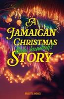 A Jamaican Christmas Story