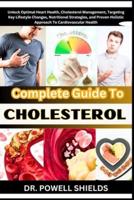 Complete Guide To CHOLESTEROL