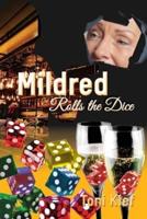 Mildred Rolls the Dice