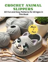 Crochet Animal Slippers