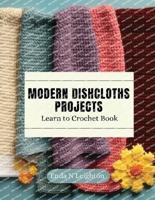 Modern Dishcloths Projects